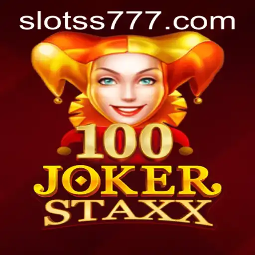 100JokerStaxx: The Ultimate Slot Game Experience with SS777 Bonus Feature