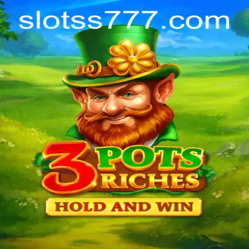 Discover the Excitement of 3potsRiches: A Thrilling New Game with SS777