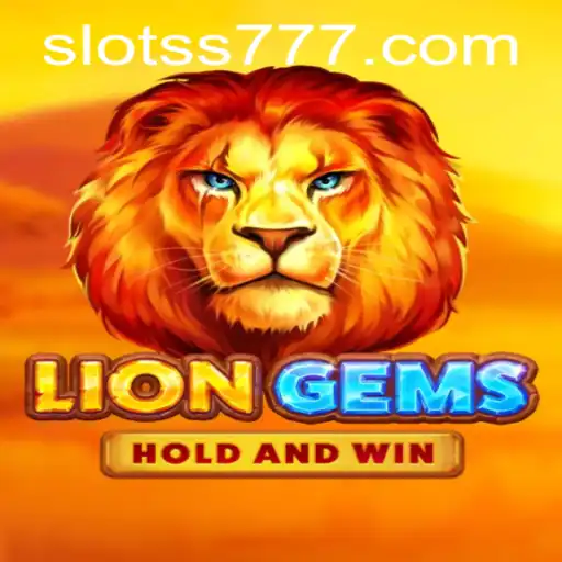 Exploring the Dazzling World of 'LionGems' with SS777