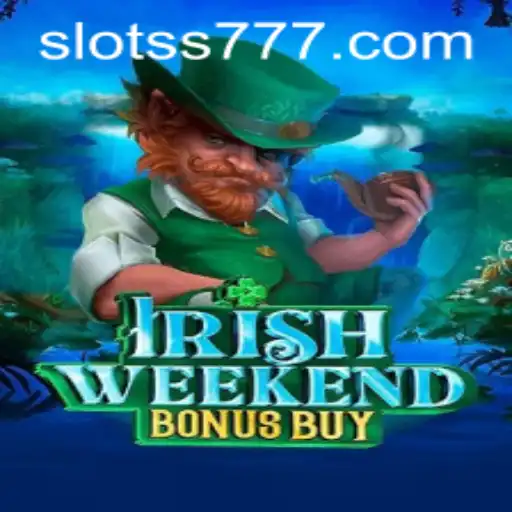 Explore the Exciting World of IrishWeekendBonusBuy in SS777 Casino